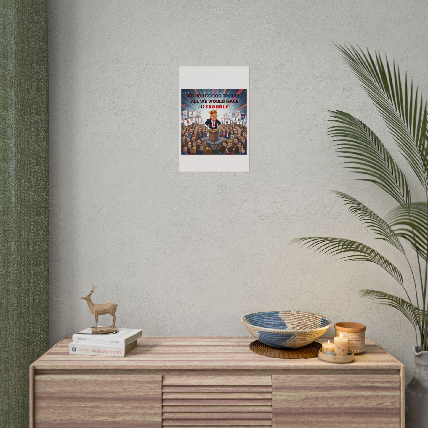 Political Humor Rolled Poster | Inspirational Art for Activism | Gift for Social Justice Advocates, Wall Decor