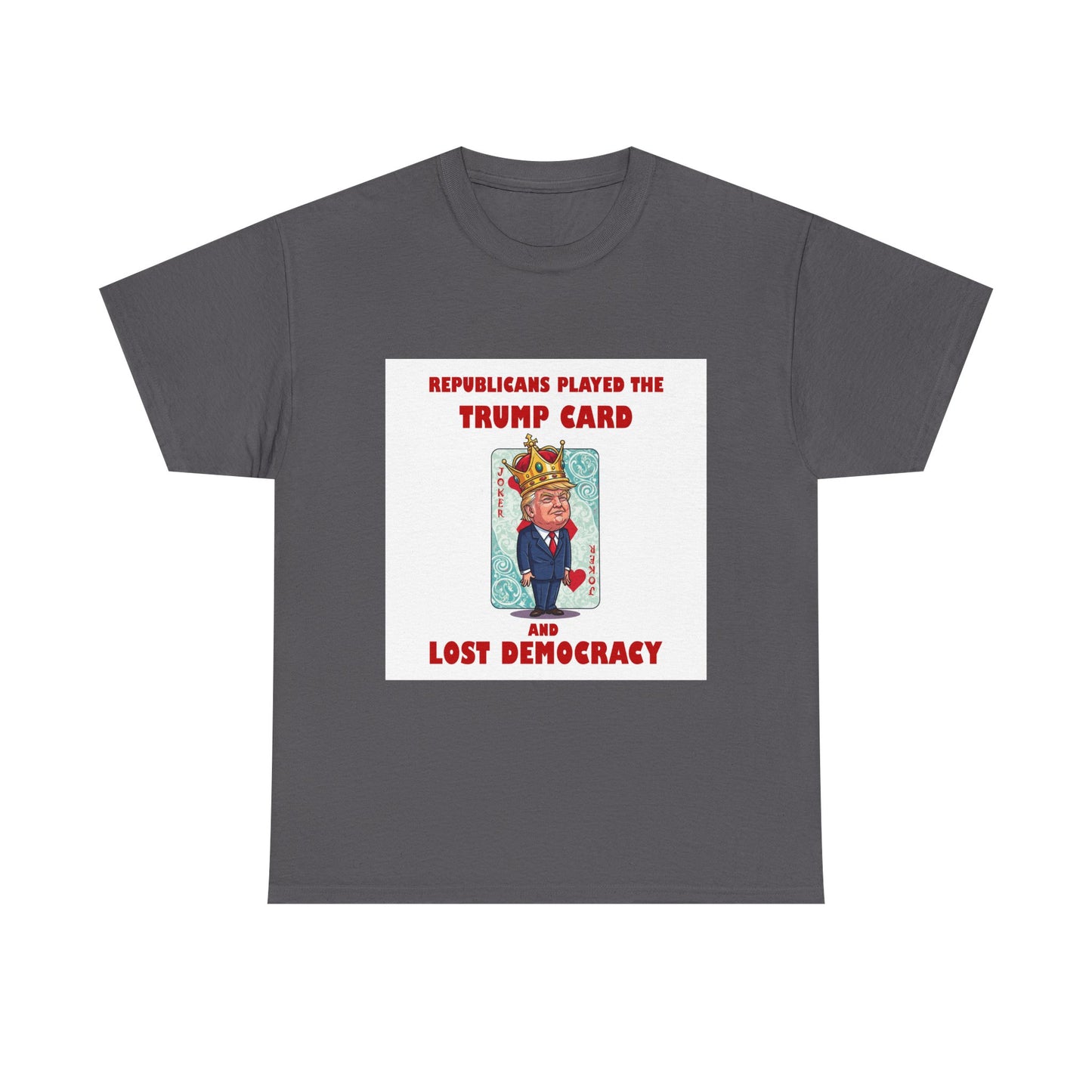 Political Statement T-Shirt, Humor Tee, Unisex Cotton Shirt, Activism Apparel, Unique Gift for Democrats, Social Commentary Fashion