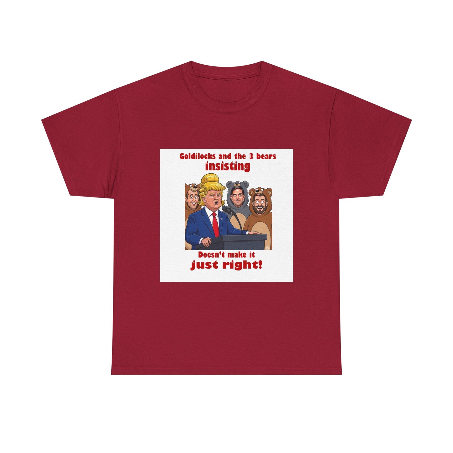 Goldilocks Political Humor Tee, Funny Graphic Shirt, Unisex Cotton Tee, Quirky Cartoon Apparel, Perfect for Birthdays