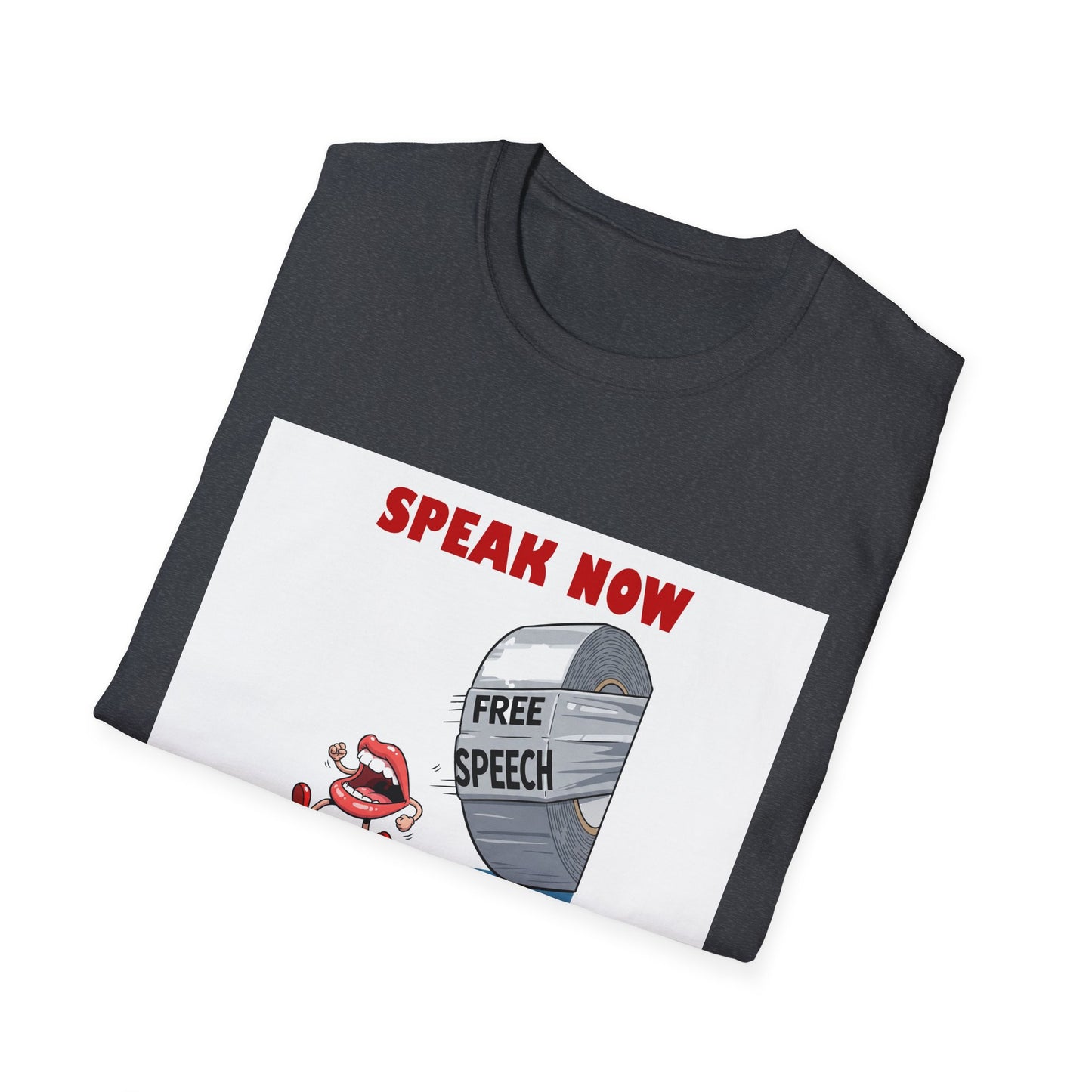 Protest Funny T-Shirt - Free Speech Roll