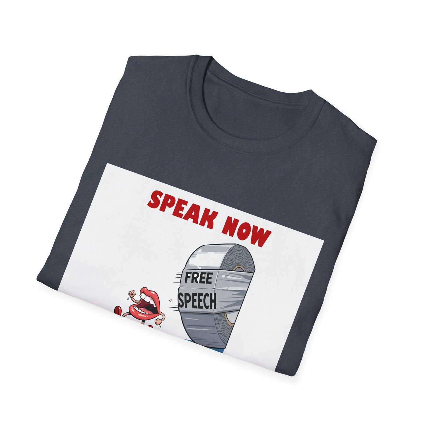 Protest Funny T-Shirt - Free Speech Roll