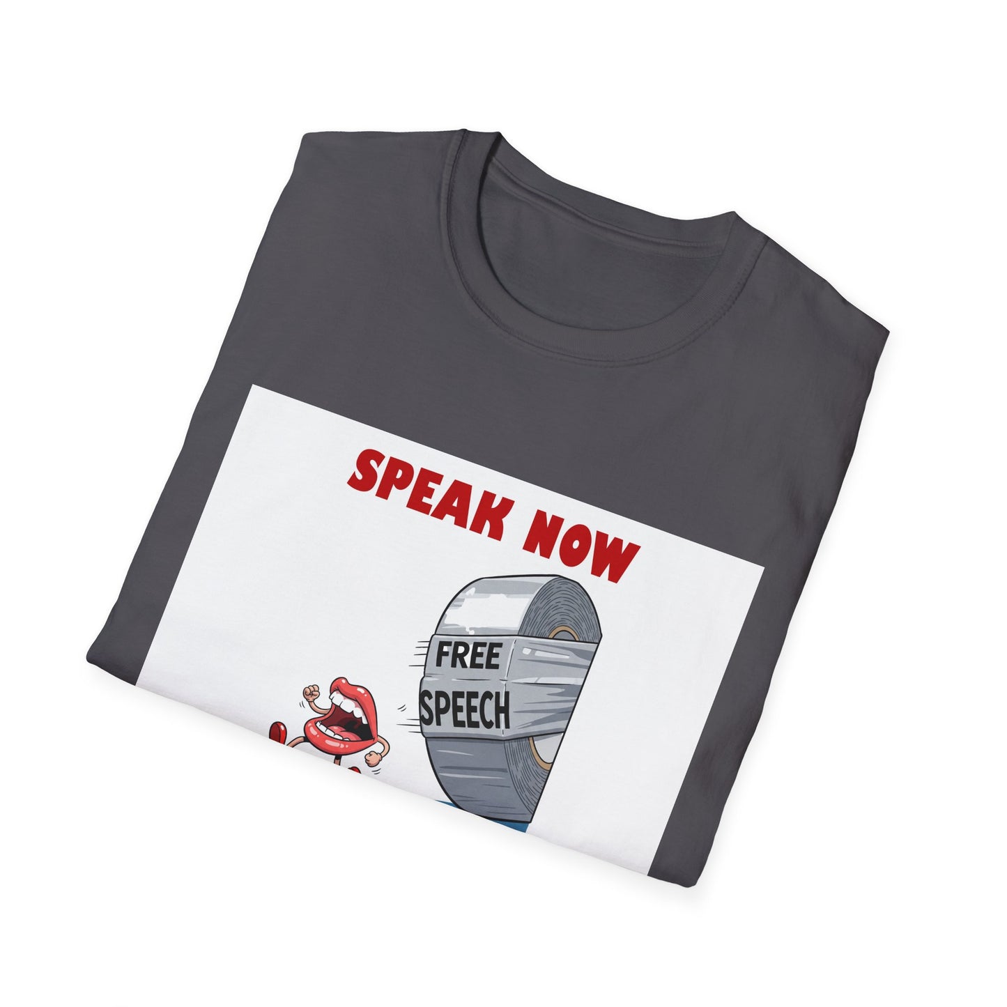 Protest Funny T-Shirt - Free Speech Roll