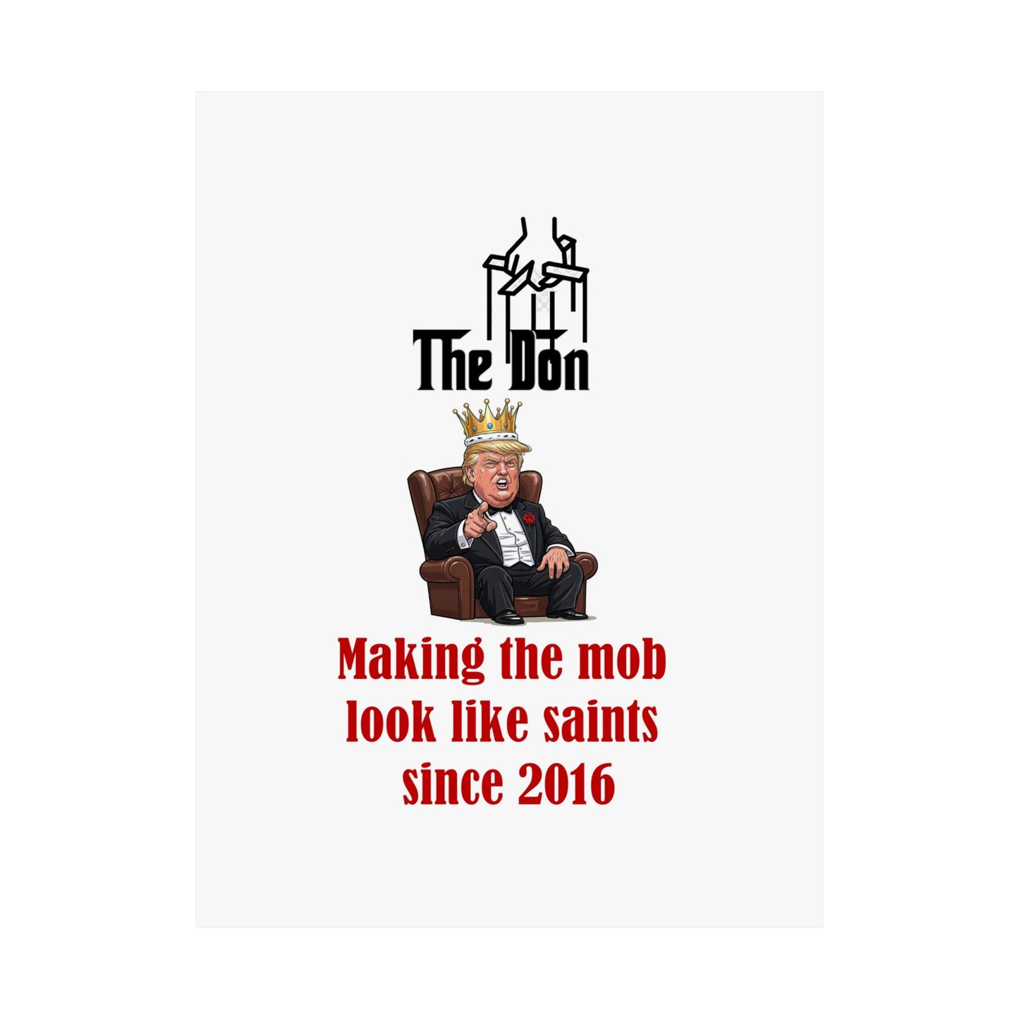 Funny Political Matte Vertical Posters, Humorous Wall Art, Office Decor, Gift for Trump Fans, Unique Home Decor, Quirky Gifts